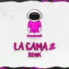 Alan Gomez - La Cama 2 (Remix) - Single